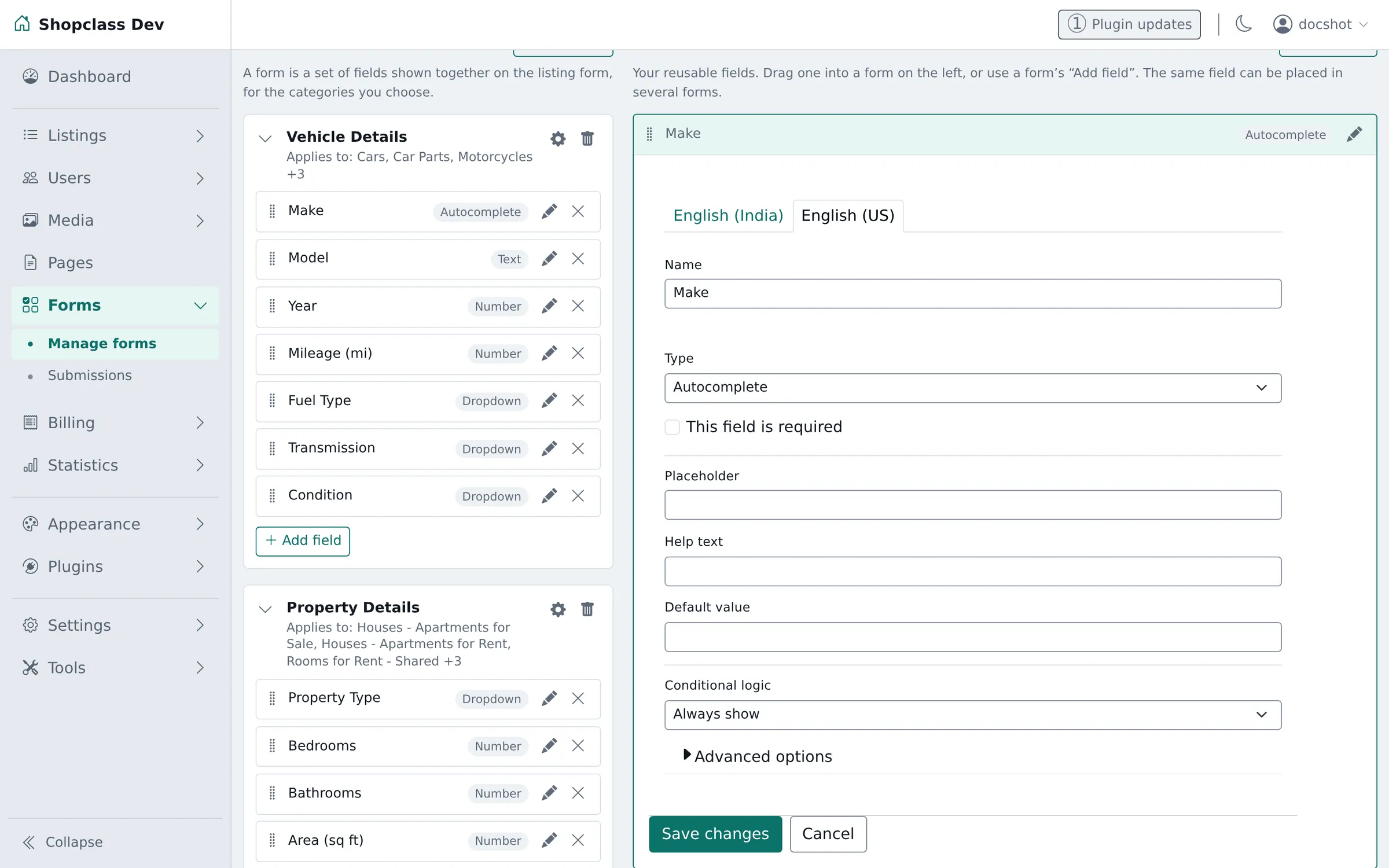 A field’s editor: locale tabs for its name, a type picker, a required checkbox, placeholder, help text, default value, a conditional-logic selector and an advanced options section.