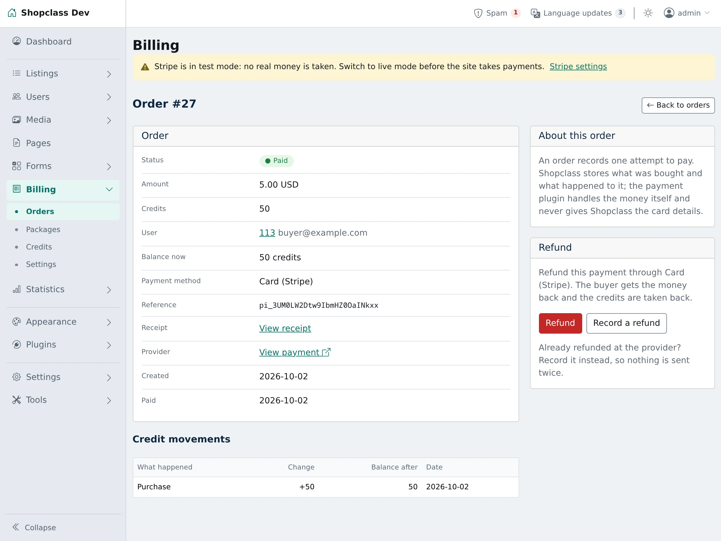 Refund from the order screen, or open the payment in Stripe